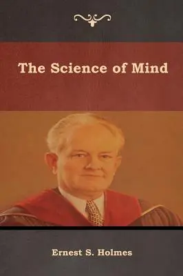 La scienza della mente - The Science of Mind