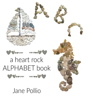 ABC: un libro alfabetico del cuore rock - ABC: a heart rock alphabet book
