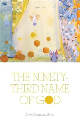Il novantatreesimo nome di Dio: Poesie - The Ninety-Third Name of God: Poems