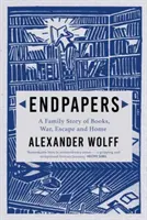 Carte intestate - Una storia familiare di libri, guerra, fuga e casa (Wolff Alexander (autore)) - Endpapers - A Family Story of Books, War, Escape and Home (Wolff Alexander (author))