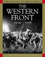 Fronte occidentale 1914-1916 - Dal piano Schlieffen a Verdun e alla Somme - Western Front 1914-1916 - From the Schlieffen Plan to Verdun and the Somme