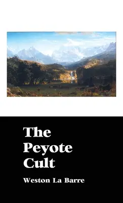 Il culto del peyote - The Peyote Cult