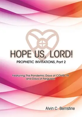 SPERACI, SIGNORE, parte 2: Inviti profetici - HOPE US LORD, Part 2: Prophetic Invitations
