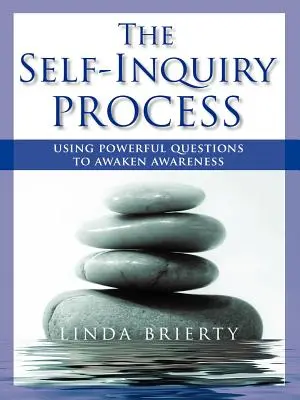 Il processo di auto-indagine: Usare domande potenti per risvegliare la consapevolezza - The Self-Inquiry Process: Using Powerful Questions to Awaken Awareness