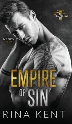 L'impero del peccato: Un romanzo tra nemici e amanti - Empire of Sin: An Enemies to Lovers Romance