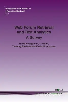 Recupero dei forum sul web e analisi del testo: Un'indagine - Web Forum Retrieval and Text Analytics: A Survey