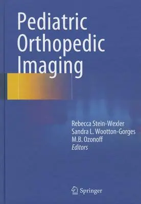 Imaging ortopedico pediatrico - Pediatric Orthopedic Imaging