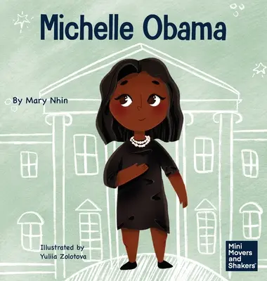Michelle Obama: Un libro per bambini su come trasformare le avversità in vantaggi - Michelle Obama: A Kid's Book About Turning Adversity into Advantage