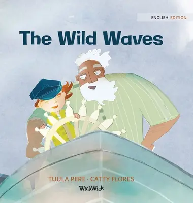 Le onde selvagge - The Wild Waves