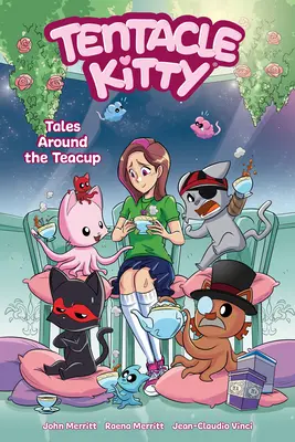 Tentacolo Kitty: Racconti intorno alla tazza da tè - Tentacle Kitty: Tales Around the Teacup