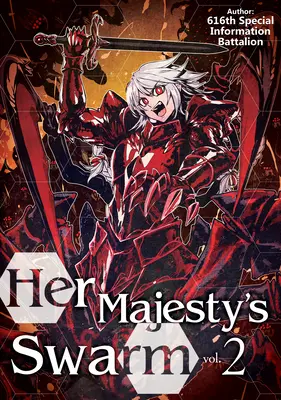 Lo sciame di Sua Maestà: Volume 2 - Her Majesty's Swarm: Volume 2