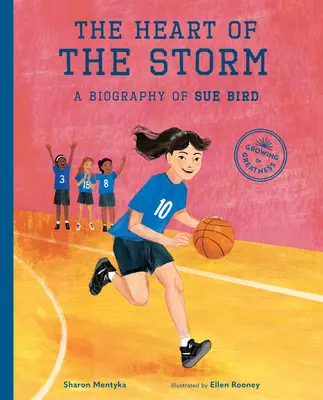 Il cuore della tempesta: Una biografia di Sue Bird - The Heart of the Storm: A Biography of Sue Bird