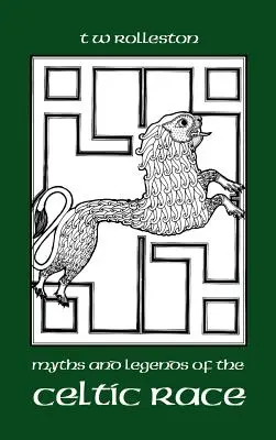 Miti e leggende della razza celtica - Myths and Legends of the Celtic Race