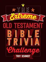 La sfida estrema del Trivia biblico dell'Antico Testamento - The Extreme Old Testament Bible Trivia Challenge