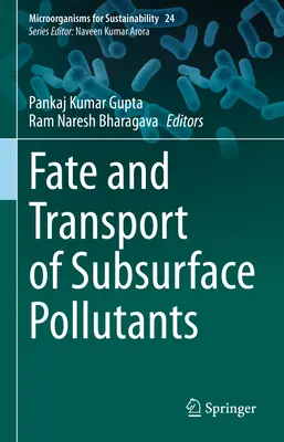Destino e trasporto degli inquinanti del sottosuolo - Fate and Transport of Subsurface Pollutants