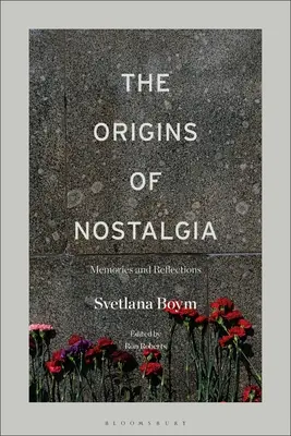 Le origini della nostalgia: Ricordi e riflessioni - The Origins of Nostalgia: Memories and Reflections