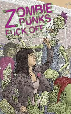 I punk zombie vanno a farsi fottere - Zombie Punks Fuck Off