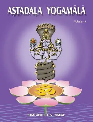 Astadala Yogamala (Opere raccolte) Volume 8 - Astadala Yogamala (Collected Works) Volume 8