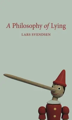 Una filosofia della menzogna - A Philosophy of Lying