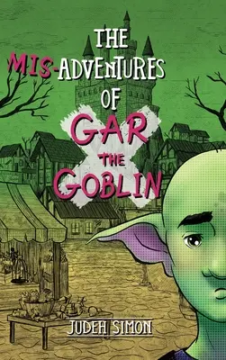 Le disavventure di Gar il Folletto - The Misadventures of Gar the Goblin
