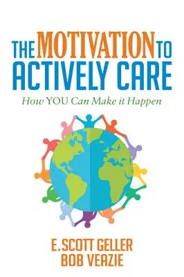 La motivazione a prendersi cura attivamente - The Motivation to Actively Care