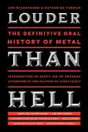 Più forte dell'inferno: La storia orale definitiva del metal - Louder Than Hell: The Definitive Oral History of Metal