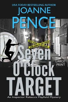 Il bersaglio delle sette [Large Print]: Un mistero dell'ispettore Rebecca Mayfield - Seven O'Clock Target [Large Print]: An Inspector Rebecca Mayfield Mystery