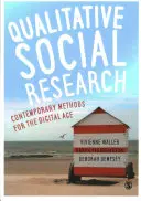 Ricerca sociale qualitativa: Metodi contemporanei per l'era digitale - Qualitative Social Research: Contemporary Methods for the Digital Age