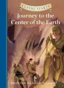 Viaggio al centro della Terra (Classic Starts(r)) - Classic Starts(r) Journey to the Center of the Earth