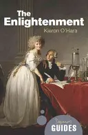 L'Illuminismo: Guida per principianti - The Enlightenment: A Beginner's Guide