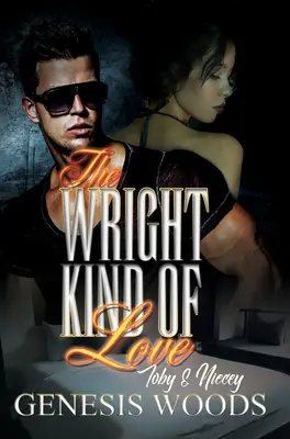 Il tipo di amore dei Wright: Toby e Niecey - The Wright Kind of Love: Toby and Niecey