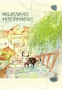 L'autostop di Milkyway, volume 1 - Milkyway Hitchhiking, Volume 1