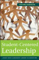 Leadership incentrata sullo studente - Student-Centered Leadership