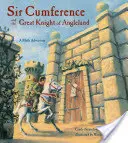 Sir Cumference: E il grande cavaliere di Angleland - Sir Cumference: And the Great Knight of Angleland