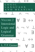 Logica, linguaggio e significato, volume 2: Logica intensionale e grammatica logica - Logic, Language, and Meaning, Volume 2: Intensional Logic and Logical Grammar