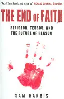 La fine della fede - Religione, terrore e futuro della ragione - End of Faith - Religion, Terror, and the Future of Reason