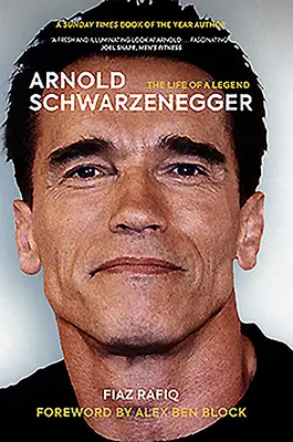 Arnold Schwarzenegger: La vita di una leggenda - Arnold Schwarzenegger: The Life of a Legend