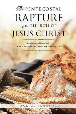 Il rapimento pentecostale della Chiesa di Gesù Cristo - The Pentecostal Rapture of the Church of Jesus Christ