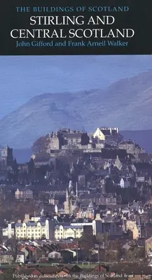Stirling e la Scozia centrale - Stirling and Central Scotland
