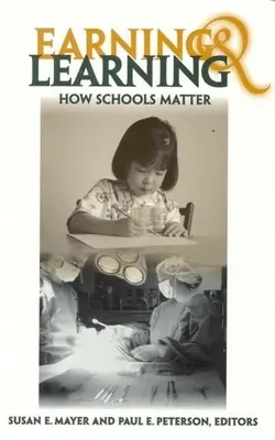 Guadagnare e imparare: Come le scuole contano - Earning and Learning: How Schools Matter