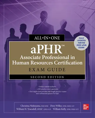 Guida completa all'esame per la certificazione di professionista associato in risorse umane Aphr, seconda edizione - Aphr Associate Professional in Human Resources Certification All-In-One Exam Guide, Second Edition