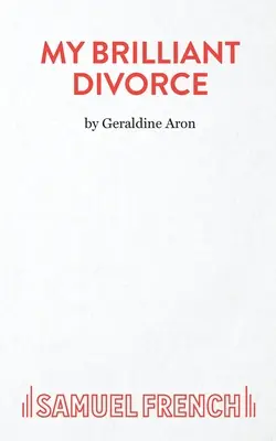 Il mio brillante divorzio - My Brilliant Divorce