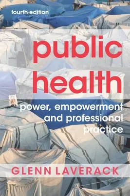 Salute pubblica: Potere, empowerment e pratica professionale - Public Health: Power, Empowerment and Professional Practice