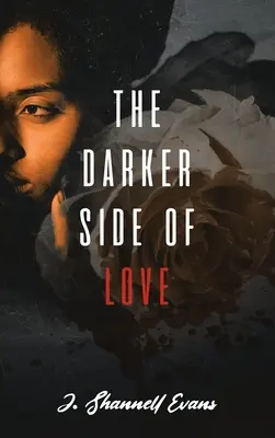 Il lato oscuro dell'amore - The Darker Side of Love