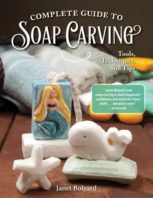 Guida completa alla scultura del sapone: Strumenti, tecniche e suggerimenti - Complete Guide to Soap Carving: Tools, Techniques, and Tips