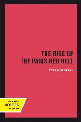 L'ascesa della cintura rossa di Parigi - The Rise of the Paris Red Belt