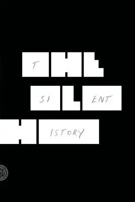 La storia silenziosa - The Silent History
