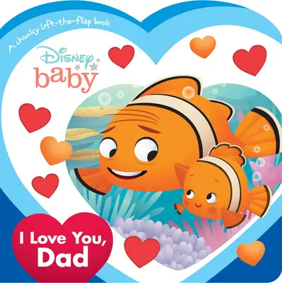 Disney Baby Ti Amo, Papà - Disney Baby I Love You, Dad