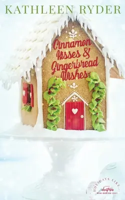 Baci alla cannella e desideri di pan di zenzero - Cinnamon Kisses and Gingerbread Wishes