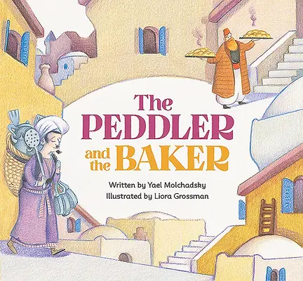 Il venditore ambulante e il panettiere - The Peddler and the Baker